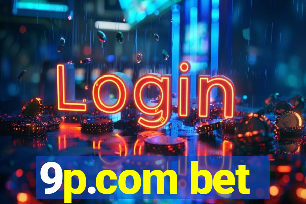 9p.com bet